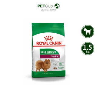 [PETClub] Royal Canin Dog - Mini Indoor Senior - สุนัขสูงวัย พันธุ์เล็ก เลี้ยงในบ้าน [1.5kg.]