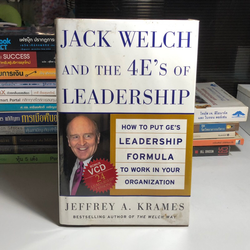 Jack Welch and the 4E’s of leadership ปกแข็ง