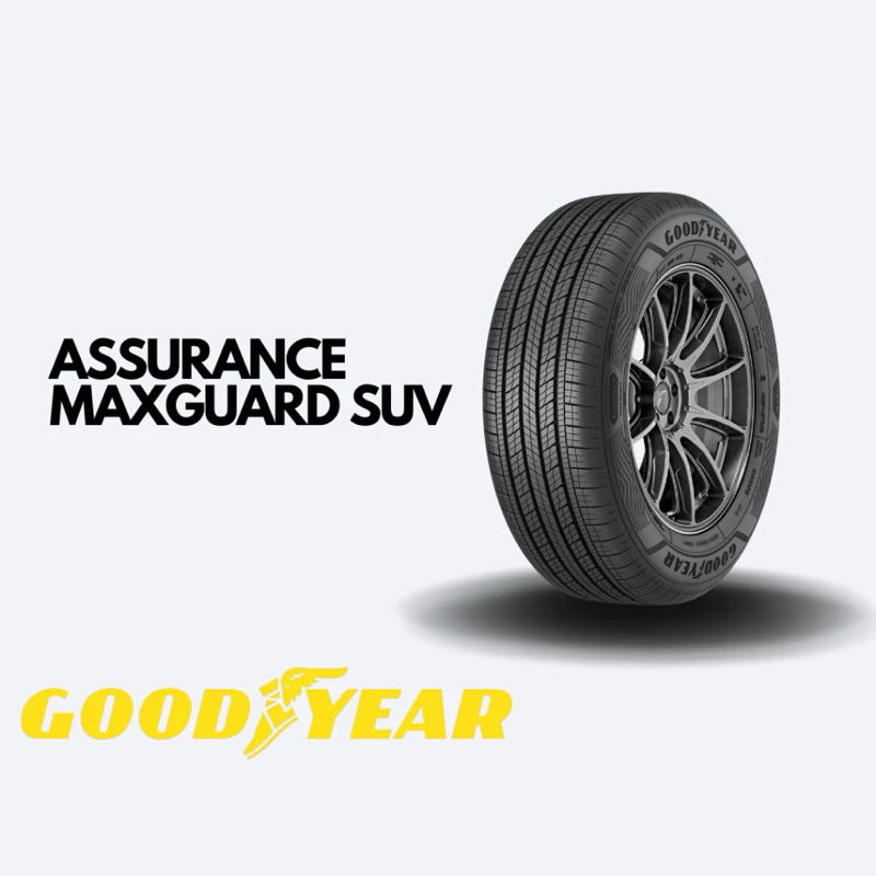 ยางรถยนต์ GOODYEAR 225/55 R19 รุ่น ASSURANCE MAXGUARD SUV 99V (จัดส่งฟรี!!! ทั่วประเทศ)