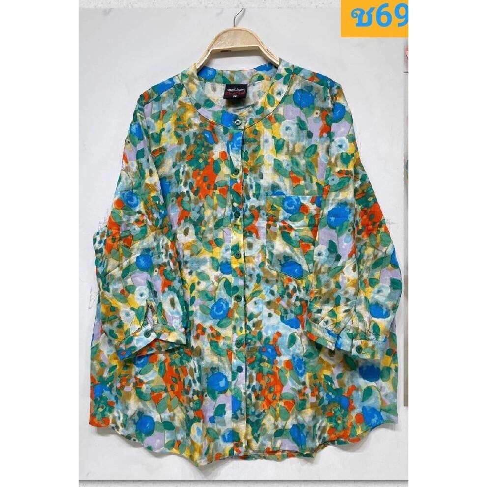 (มีสินค้า)+++ช69///เสื้อเชิ้ตผ่าหน้าคอจีนแขนศอกดอกเลอะ ผ้าป่านนุ่ม**ฟรีไซ38-42นิ้ว ยาว29นิ้ว หน้าผ้า42นิ้ว**ราคา199บาท