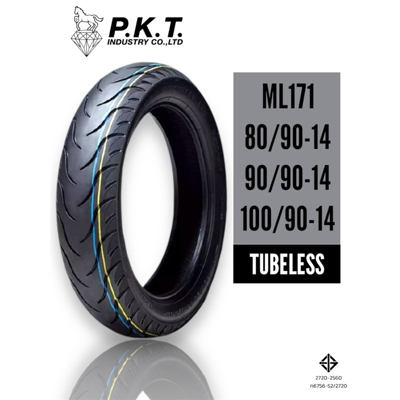 PKT ยางนอกไม่ใช้ยางในขอบ14 ML171 ยาง CLICK125i PCX(2012-2017) 80/90-14,90/90-14,100/90-14 ยางปี24
