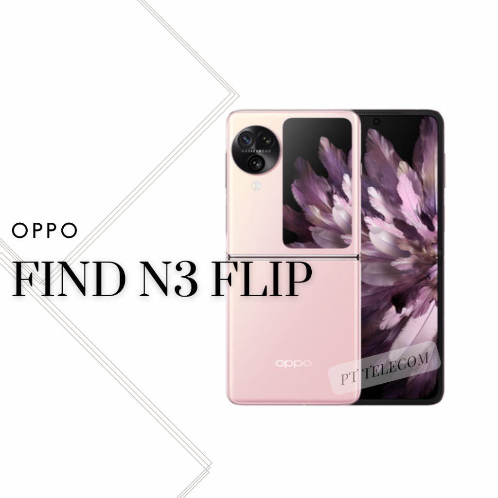 Find N3 Flip สินค้าเคลียสตอค ประกันร้าน•พับกับกล้องที่ดีกว่า•กล้องถ่ายภาพ 3 ตัว•