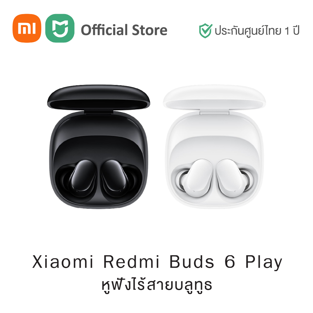 Xiaomi Redmi Buds 6 Play เสี่ยวมี่ หูฟังบลูทูธไร้สาย