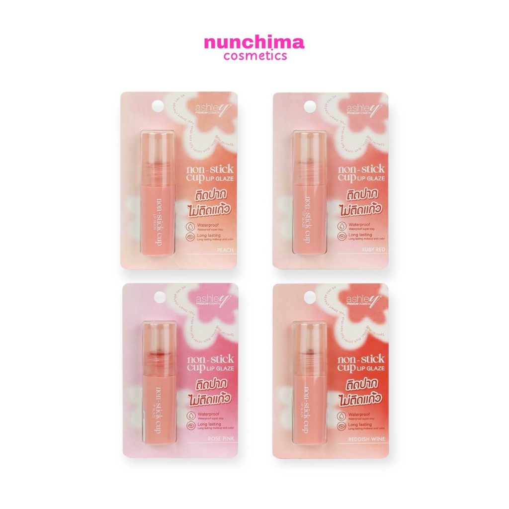 A-428 Ashley Non-Stick Cup Lip Glaze แอชลี่ย์ นอนสติ๊ก คัพ ลิป เกรซ ลิปน้ำ