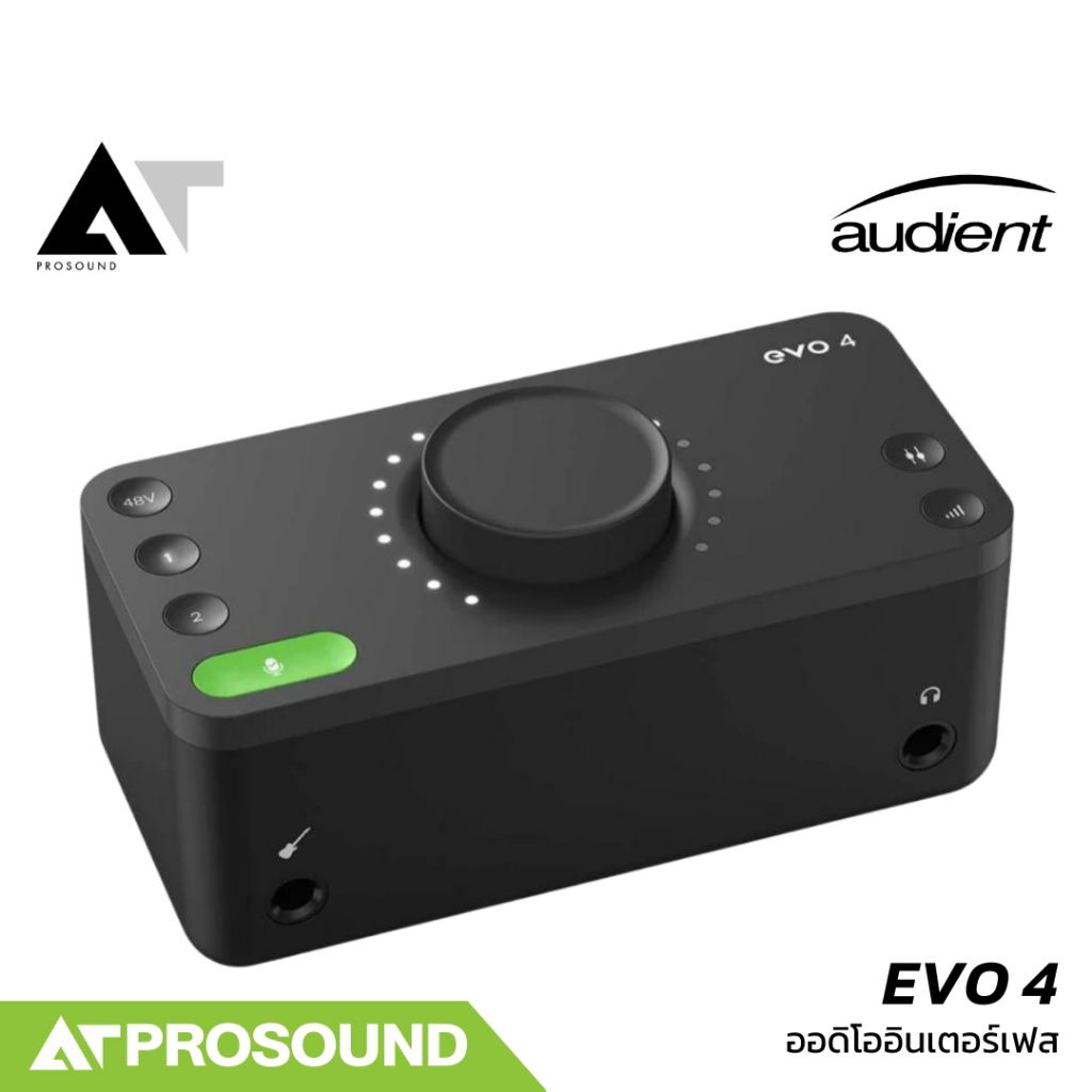 Audient EVO 4 ออดิโออินเตอร์เฟส 2in/2out ความละเอียด 24-bit/96kHz ปรับ Gain ไมค์อัตโนมัติ ATProsound