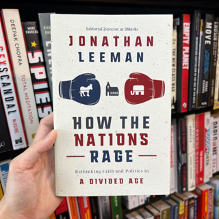 How the Nations Rage - Jonathan Leeman