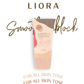 ครีมกันแดดลิโอร่า Liora Sunscreen SPF 50PA +++