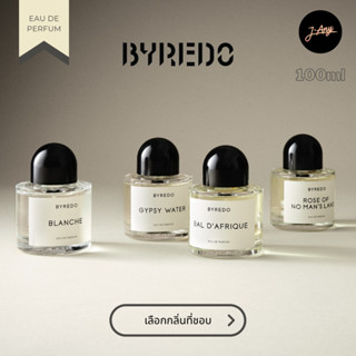 🌩️ Byredo 🧸 Eau de Parfum 100ml ❥ น้ำหอมสุด Minimal แบรนด์สุดเท่จากสวีเดน 🇸🇪