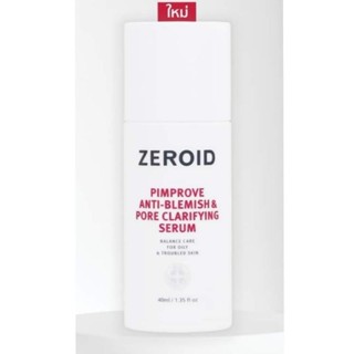 พร้อมส่ง ฉลากไทยค่ะ Zeroid Pimprove Anti-Blemish &amp;Pore Clarifying Serum เซรั่มลดสิว Exp 12/2025