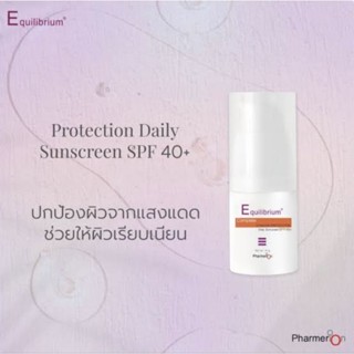 EQUILIBRIUM Daily Sunscreen SPF40++ ขนาด 15g และ 30g