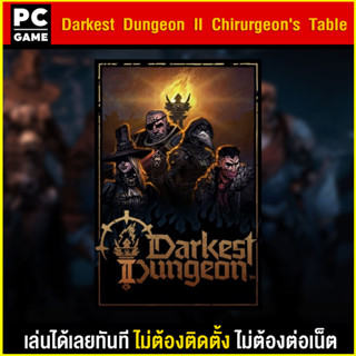 🎮(PC GAME) Darkest Dungeon II  นำไปเสียบคอมเล่นผ่าน Flash Drive ได้ทันที โดยไม่ต้องติดตั้ง