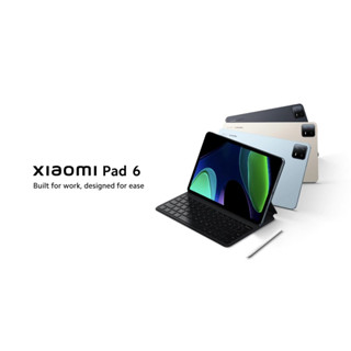 Xiaomi Pad 6 (Ram8/128 หรือ 256GB) เครื่องศูนย์ไทยประกันศูนย์ตามลอตการผลิต