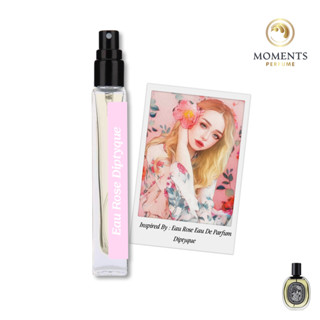 Moments Perfume น้ำหอมผู้หญิง กลิ่น Eau Rose ขนาดพกพา 10 ml.