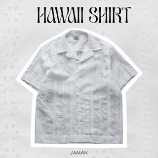 JAMANBKK / HAWAII เสื้อฮาวาย ผ้าฉลุ