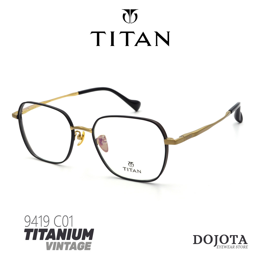 กรอบแว่นตาไทเทเนี่ยม วินเทจ TITAN รุ่น 9419 C01 สีดำ/ทอง ทรงเหลี่ยม Hex น้ำหนักเบา