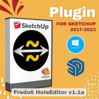 [E84] Fredo6 HoleEditor v1.1a ( ปลั๊กอินแก้ไขรัศมี / เจาะรู ) | 2017-2023