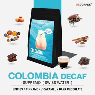 (ใหม่) NLCOFFEE SPECIALTY เมล็ดกาแฟ Colombia (ไม่มีคาเฟอีน)