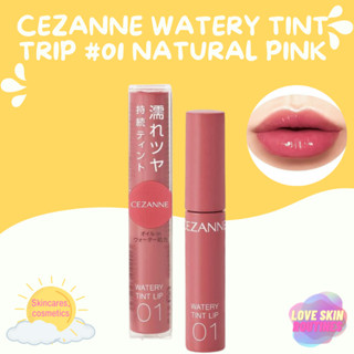 CEZANNE watery Tint trip #01 Natural Pink