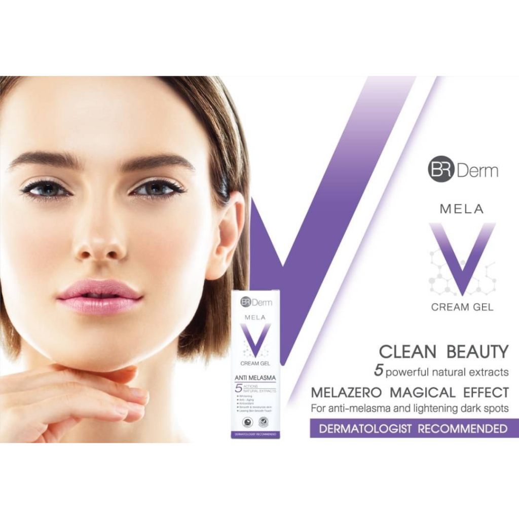 BR Derm Mela V Cream Gel Anti Melasma รักษาฝ้ากระรอยดำ