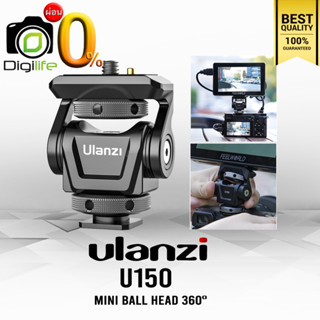 Ulanzi Head U150 , Mini Ball Head 360 Degree หัวบอล สำหรับต่อจอมอนิเตอร์ และอุปกรณ์เสริม / digilife installment