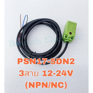 PSN17-5DN2 NPN NC ระยะจับ5MM ไฟ 12-24VDC 3สาย Proximity Sensor Autonicsรุ่น PSN17-5DN2 Inductive Proximity