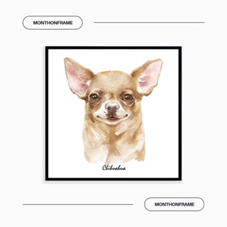 รูปภาพติดผนัง ภาพวาดตกแต่งบ้าน ภาพวาด Chihuahua พร้อมกรอบและติดที่แขวนเรียบร้อย