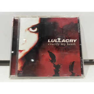 1   CD  MUSIC  ซีดีเพลง    LULLACRY  crucify my heart      (C16G28)