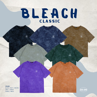 🌴So on_เสื้อยืด  Bleach  Oversize (เสื้อฟอก) รุ่น Classic (ใส่โค้ด AUGSKK ลดทันที 45.- )