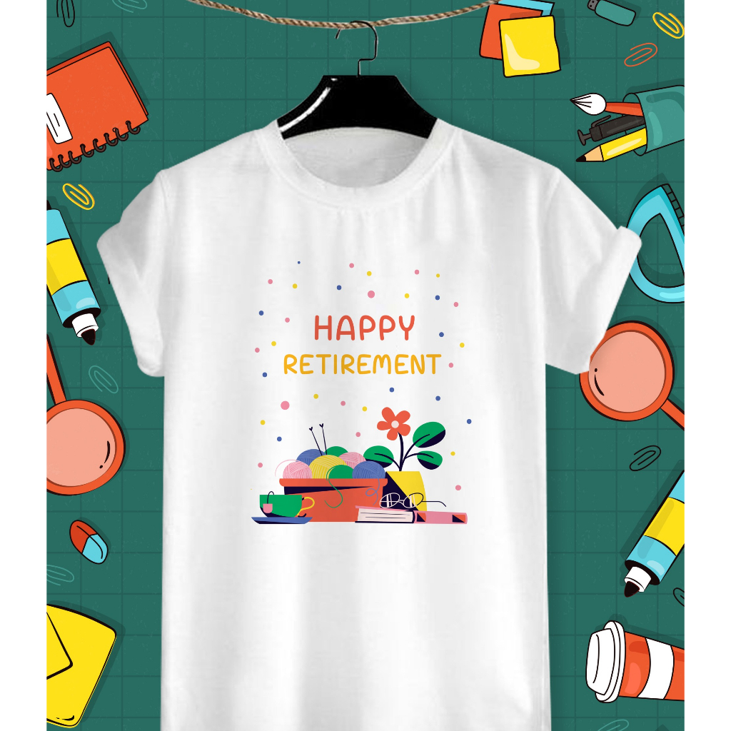 เสื้อเกษียณ เสื้อวันเกษียณ เสื้องานเกษียณ เสื้อยืดสกรีนลาย วันเกษียณ Happy Retirement ผ้าTK บางเบา