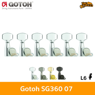 Gotoh SG360 Machine Head 07 Button ลูกบิดกีต้าร์ แถวเดียว ใบบิด 07 รูน็อตตรง ของแท้ Made in Japan