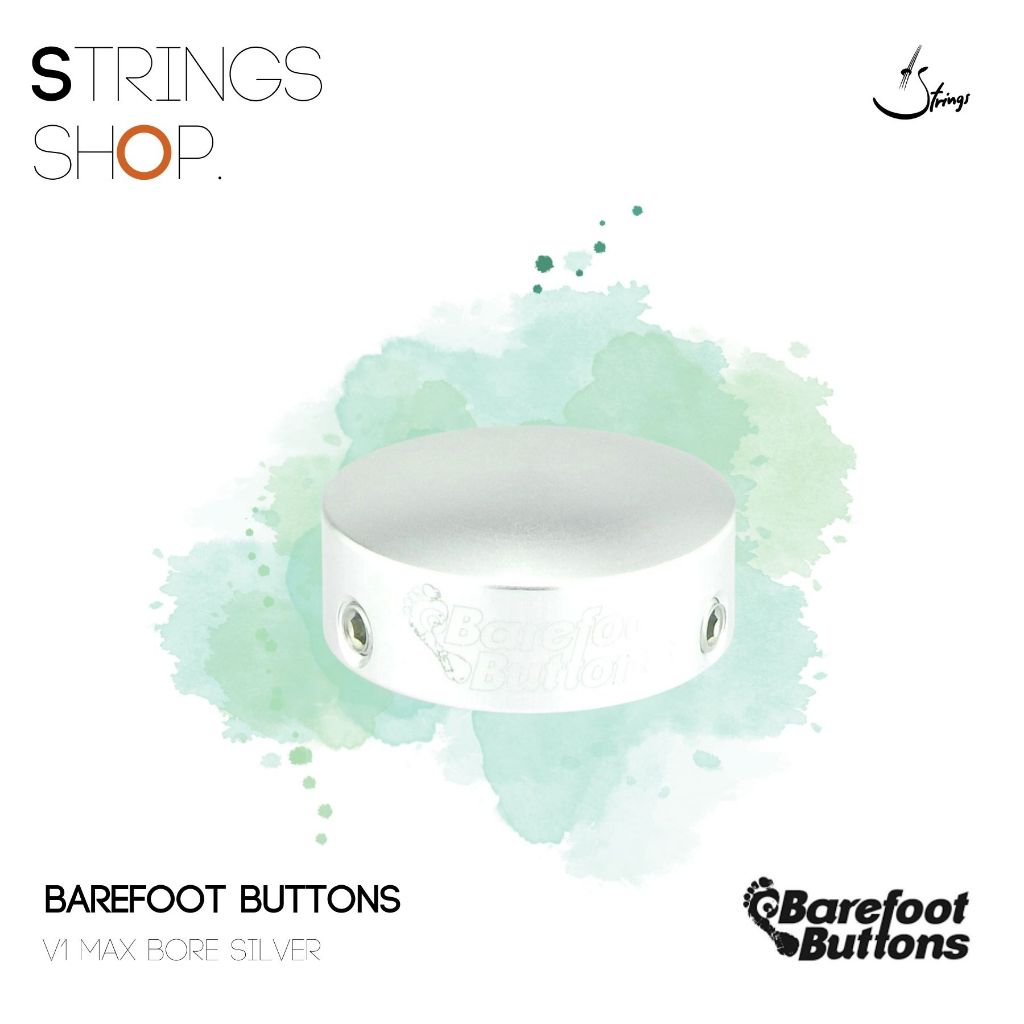 Knob Effect Barefoot Buttons V1 Max Bore