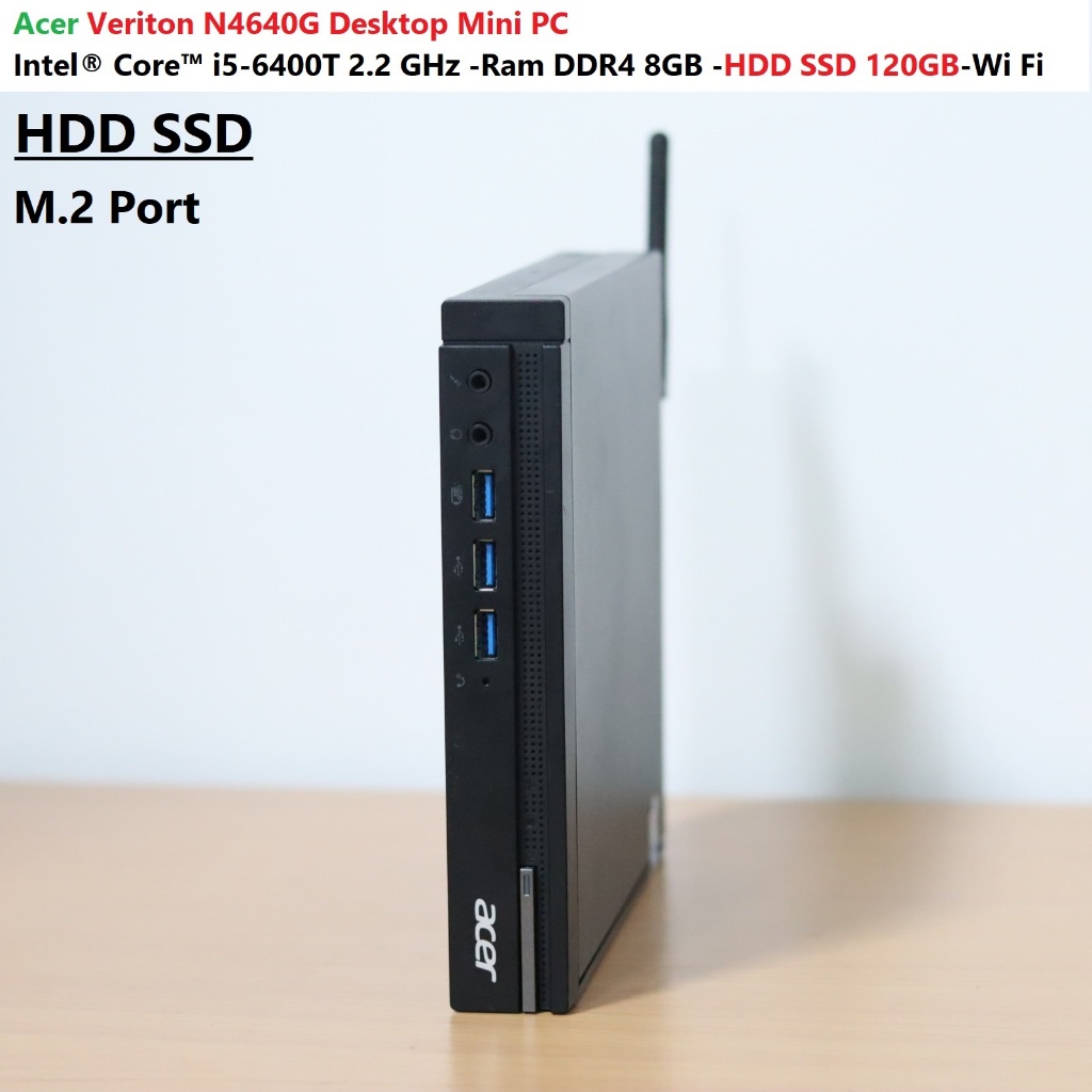 Acer Veriton N4640G Desktop Mini PC -Intel® Core™ i5-6400T 2.2 GHz -Ram DDR4 8GB -HDD SSD 120GB -Wi Fi