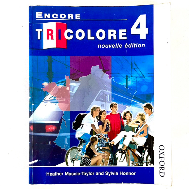 Encore TRICOLORE 4/ OXFORD university press/ Textbook/ หนังสือเรียนภาษาฝรั่งเศส สำหรับมัธยม/ หนังสือมือสอง
