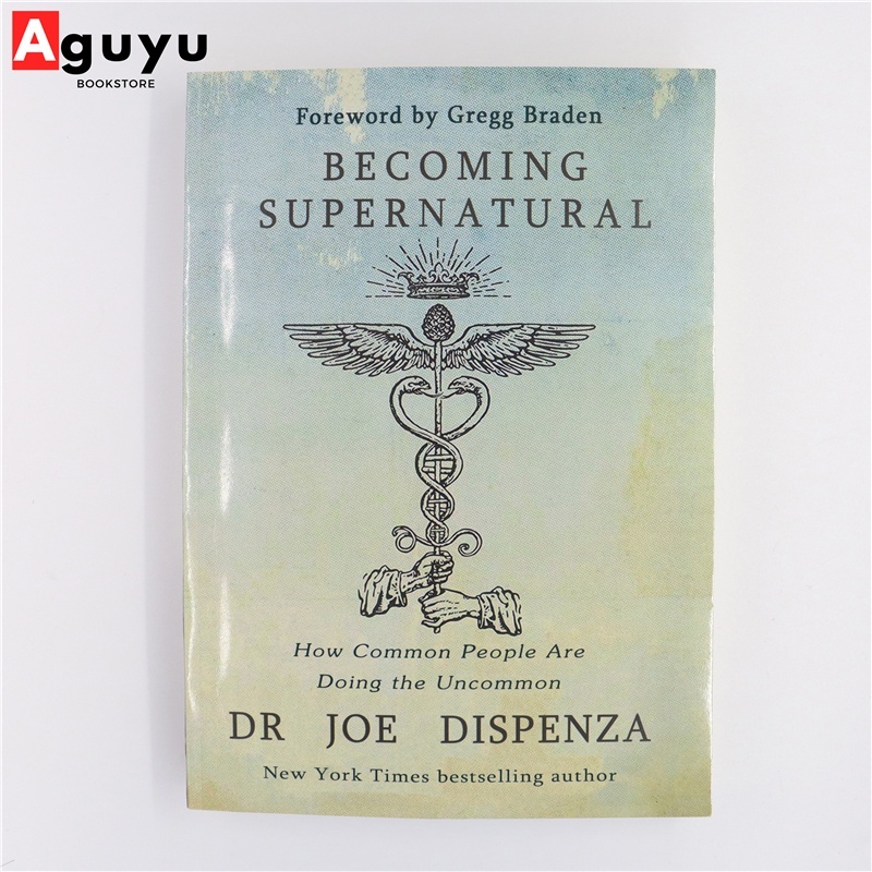 VYNELA (หนังสือภาษาอังกฤษ) BECOMING SUPERNATURAL — DR. JOE DISPENZA