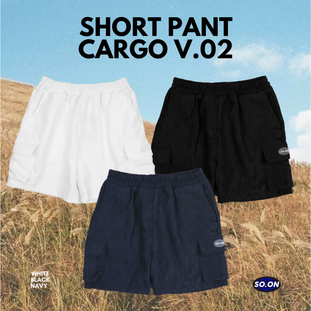SO.ON Short Pants กางเกงขาสั้น รุ่น Cargo V.2 (ใส่โค้ด TGERJLY ลดทันที 60.-)