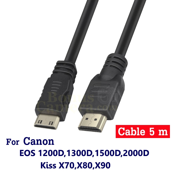 สาย HDMI ยาว 5m ต่อกล้อง Canon EOS 1200D,1300D,1500D,2000D,3000D,4000D Kiss X70,X80,X90 เข้ากับ HD TV,Monitor Cable