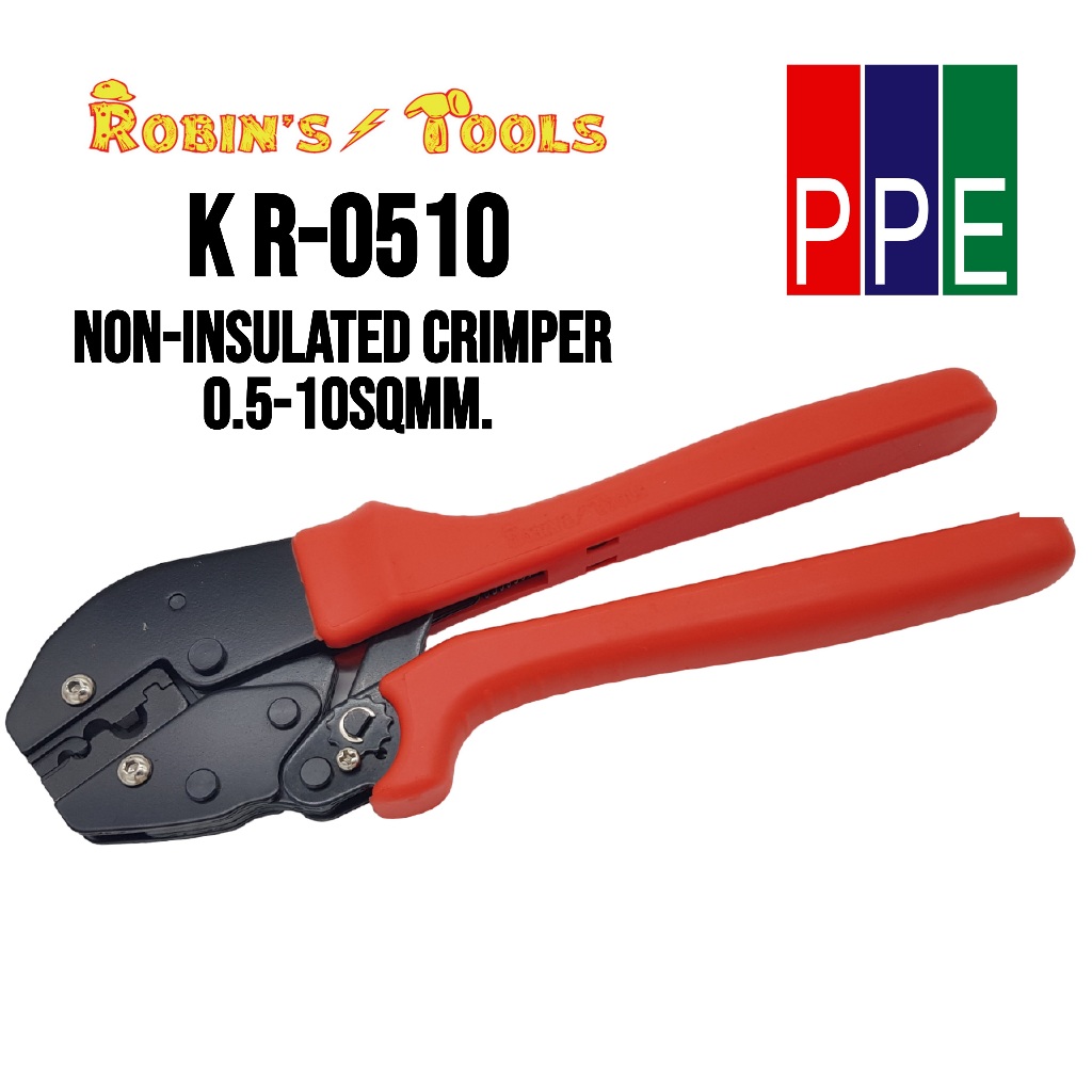 K R-0510 [Robin's tool] คีมย้ำหางปลาเปลือย 0.5-10 sqmm. Non-Insulated Crimping Tool