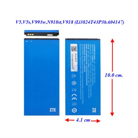 แบตเตอรี่ ZTE V5,V5s,V993w,N918st,V918 (Li3824T43P3hA04147) 4.1x10.0 cm. 2400 mAh.