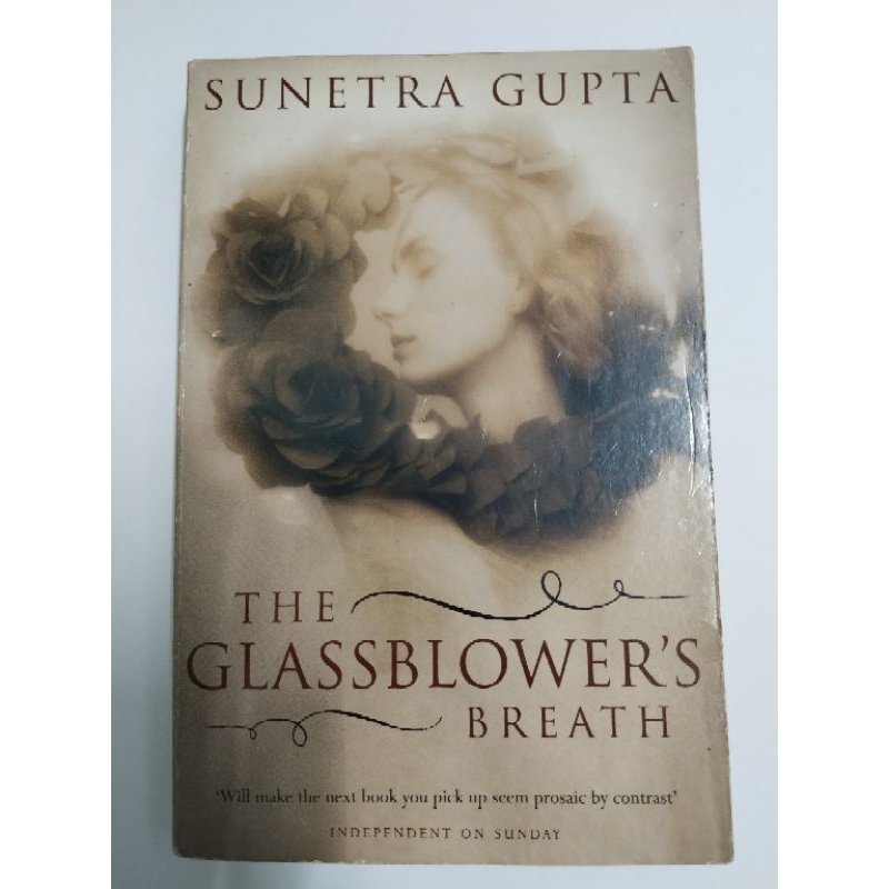 NR ENGLISH BOOKS - The Glass blower's Breath by Sunetra Gupta - 2nd hand