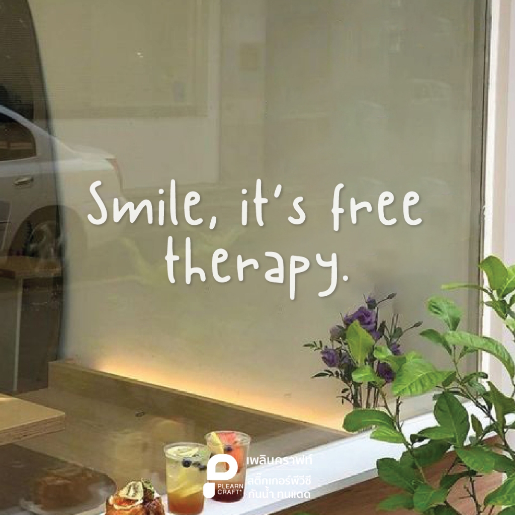 TXEN047 Smile Therapy ป้ายสติ๊กเกอร์แต่งร้าน แต่งบ้าน ติดกระจก Smile therapy