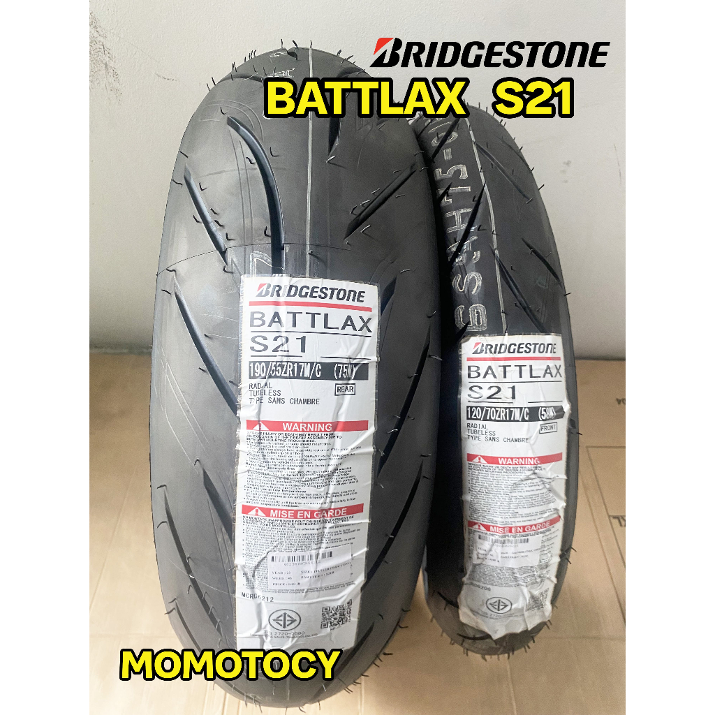 👍ยางราคาถูกที่สุด👍 Bridgestone รุ่น Battlax S21 110/70 150/60 120/70 zr 17 160/60 zr17 180/55 zr17 190/55