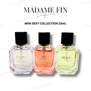 แท้100% ขนาดพกพา มาดามฟิน So Sexy / Sexy Me / Sexy Licious / Sexy2025 Mini Sexy Collection 10ml น้ำหอมมาดามฟิน