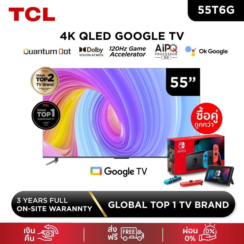 [QLED, 4K, Netflix] TCL ทีวี 55 นิ้ว Google TV รุ่น 55T6G ระบบปฏิบัติการ Google / Youtube &amp; MEMC - WiFi, WCG,Game Bar