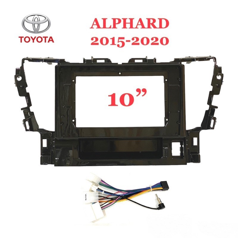 หน้ากากจอ 10 นิ้ว TOYOTA  ALPHARD 2015-2020 พร้อมปลั๊กตรงรุ่น หน้ากากวิทยุ เครื่องเสียงรถสำหรับจอ 10 นิ้ว
