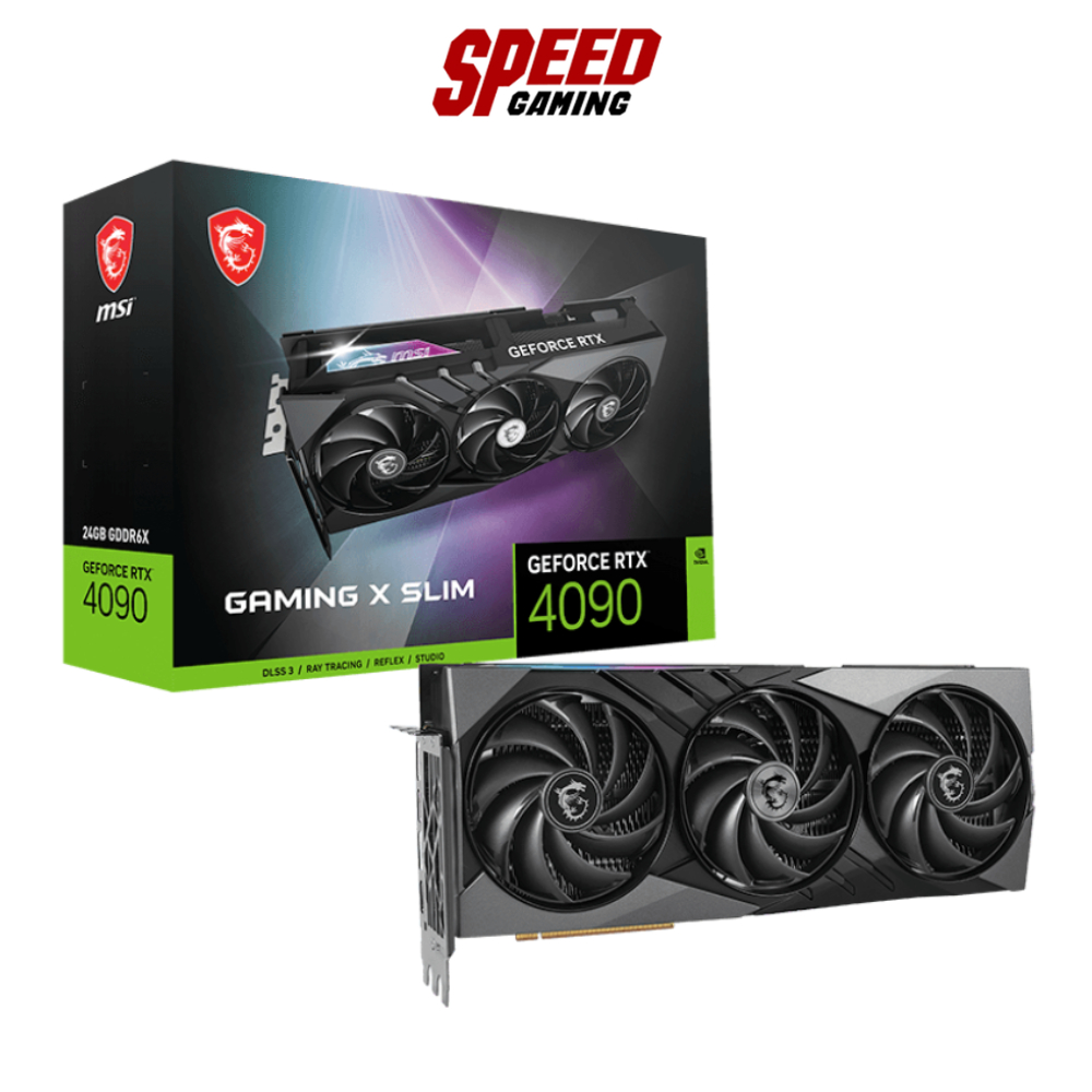 MSI GeForce RTX™ 4090 GAMING X SLIM 24G - 24GB GDDR6X VGA (การ์ดจอ) By Speed Gaming