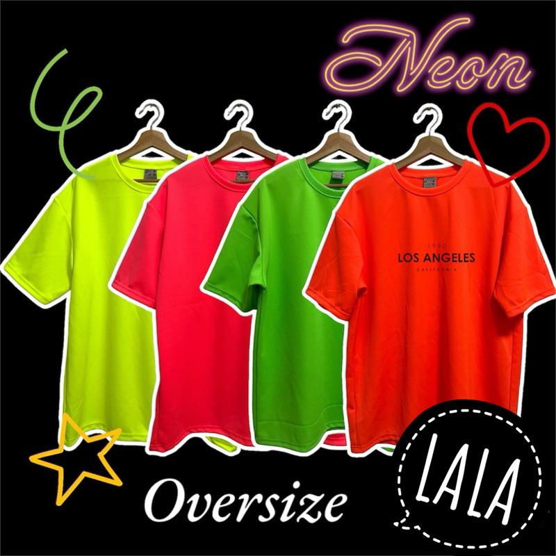 เสื้อยืดโอเวอร์ไซต์ oversizeสีนีออนสะท้อนแสงneonคอกลม