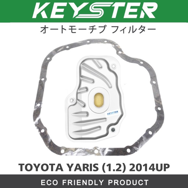 KEY-STER กรองเกียร์+ปะเก็น YARIS 2014-2018 (1.2) เกรด OEM #K-T052E+O-52030