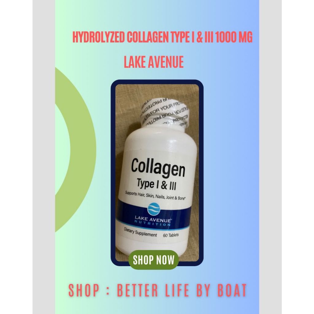 Hydrolyzed Collagen Type I & III, 3,000 mg, 60 Tablets Lake Avenue Nutrition,