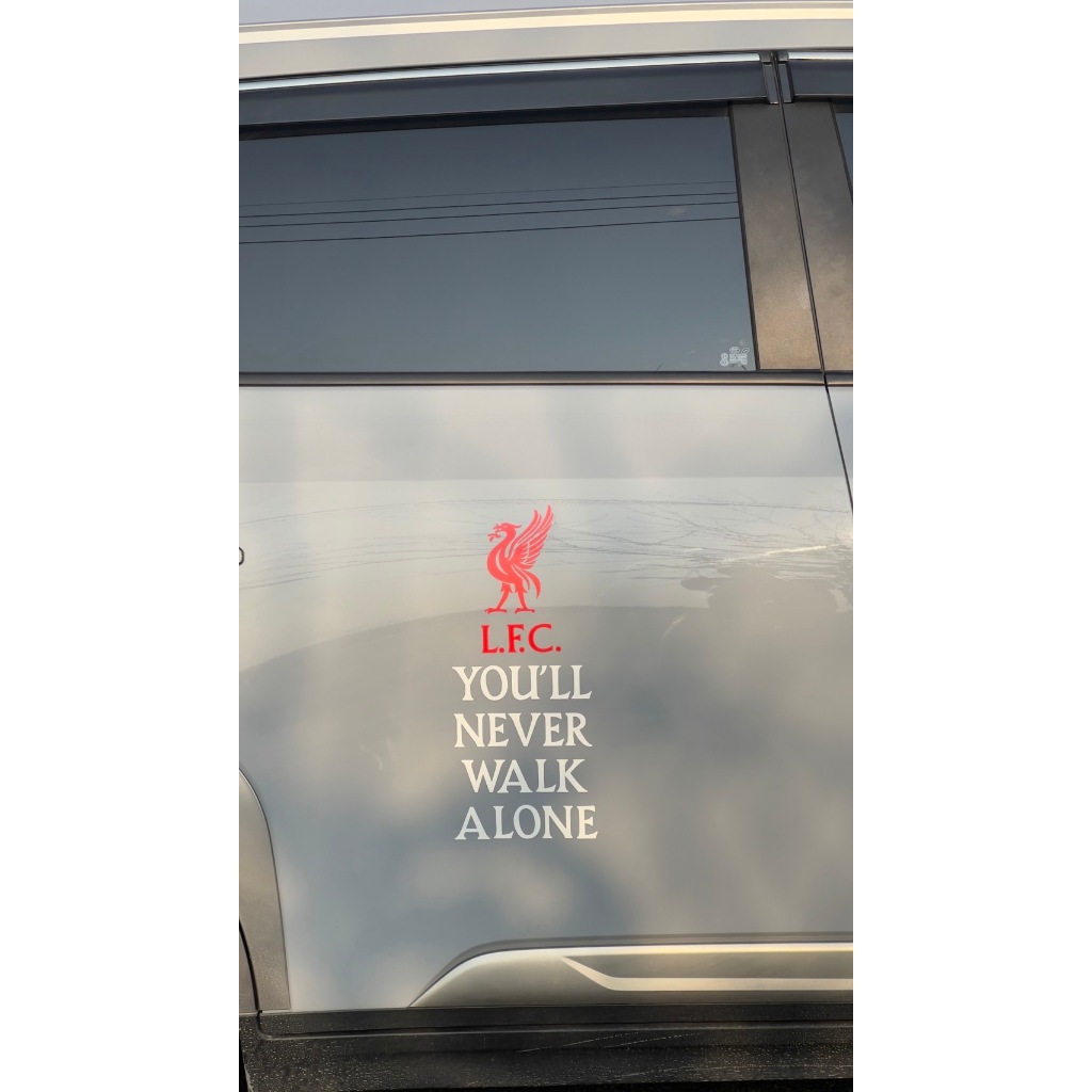 2.YOU'LL NEVER WALK ALONE สติ๊กเกอร์หงษ์แดง Liver Pool สติ๊กเกอร์ติดรถยนต์ Lsize