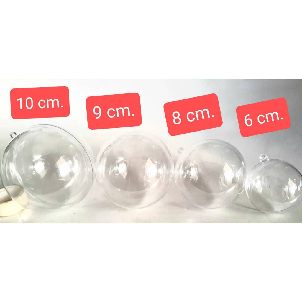 บอลกลมใส อะคริลิค *พร้อมส่ง*ร้อยแขวนได้ ตกแต่งห้อง ต้นคริสมาส ขนาด 5.,6,8,9,10 cm.ใส่สิ่งของน่ารักๆ